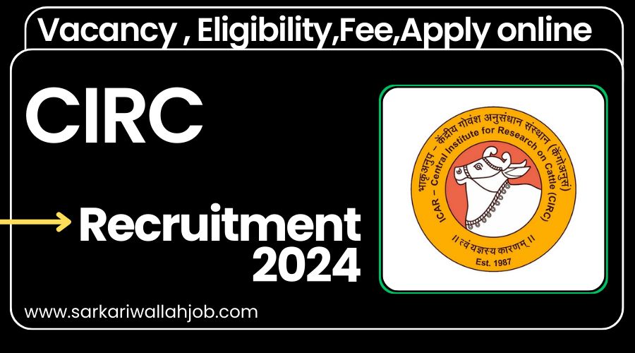 CIRC Recruitment 2024