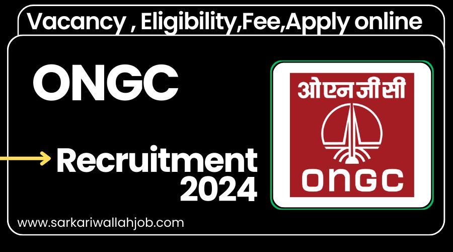 ONGC Recruitment 2024