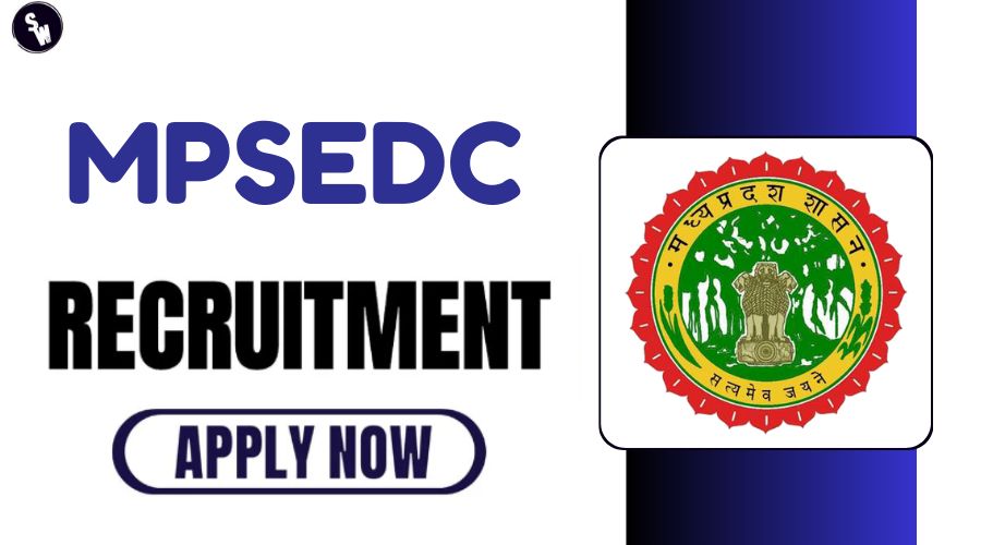 MPSEDC Recruitment 2024