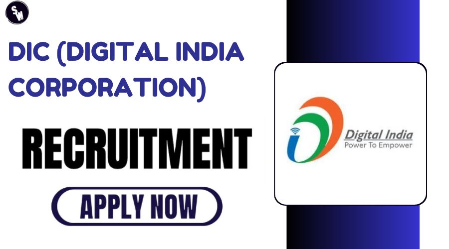 DIC (Digital India Corporation) Recruitment