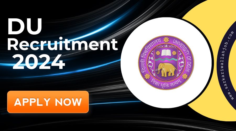 DU Recruitment 2024