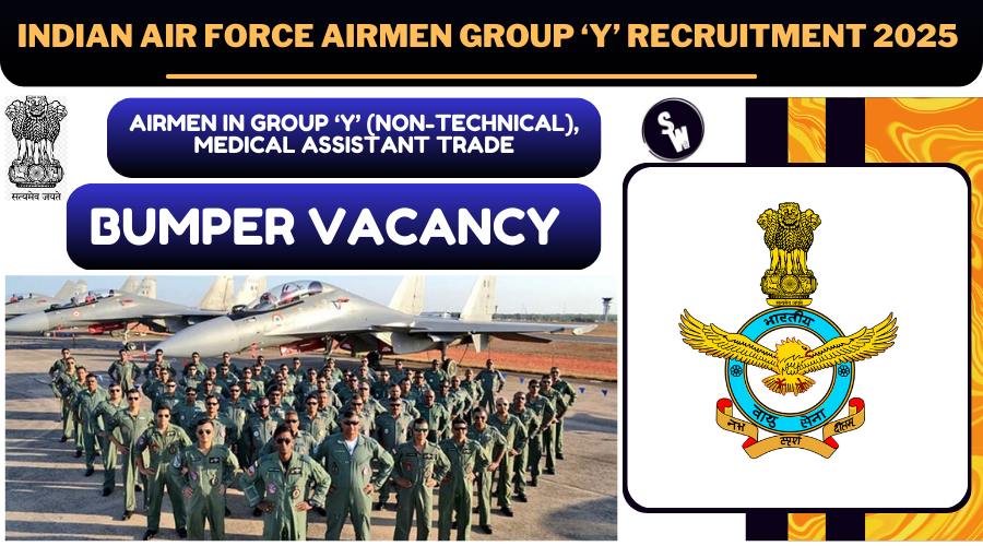 Indian Air Force Airmen Group ‘Y’ Recruitment 2025