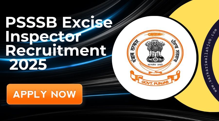 PSSSB Excise Inspector Recruitment 2025