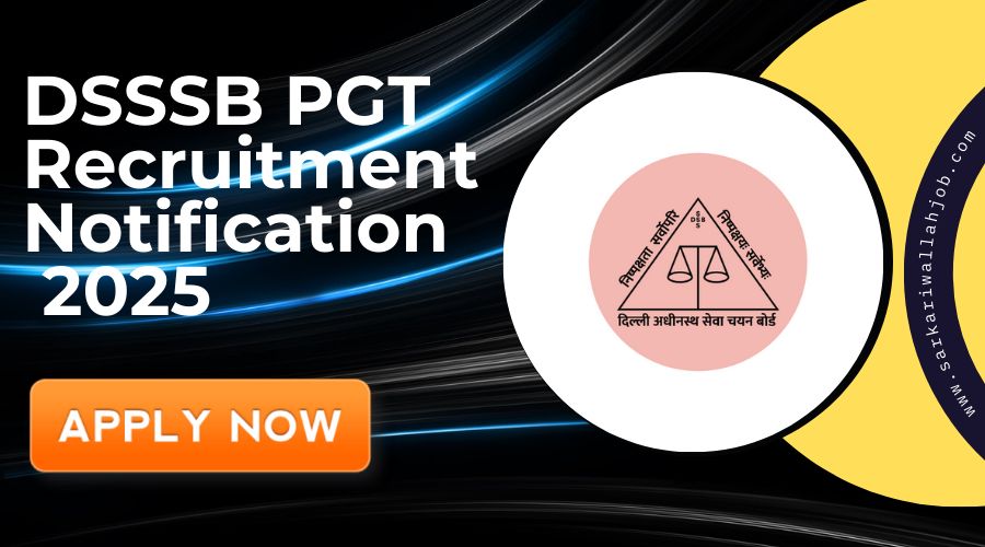 DSSSB PGT Recruitment Notification 2025