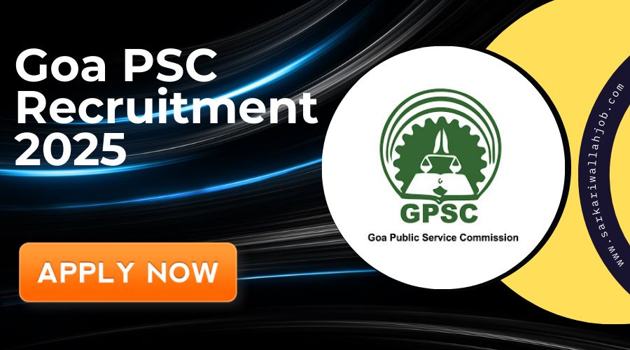 Goa PSC Recruitment 2025 for Assistant Research Officer & Other Positions