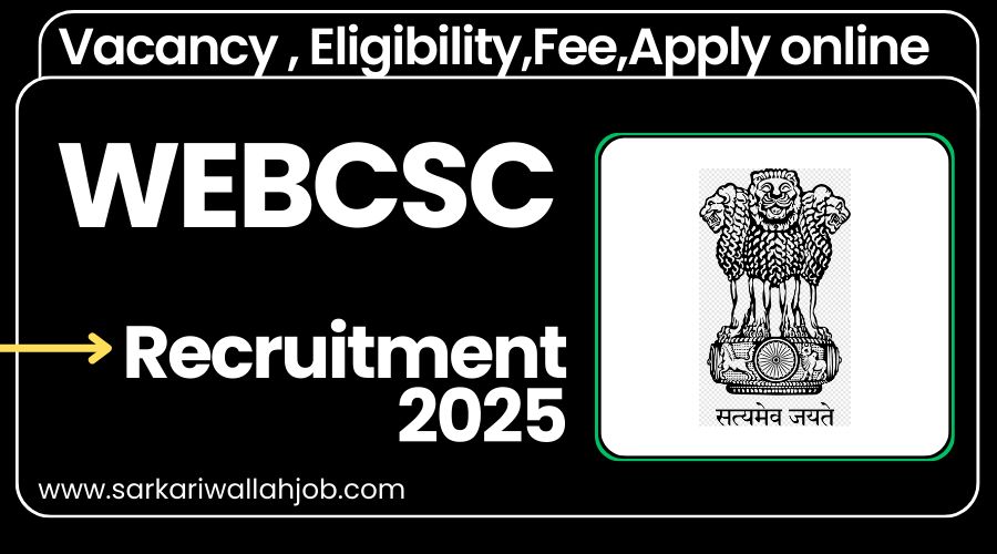 WEBCSC Recruitment 2025 Notification Out