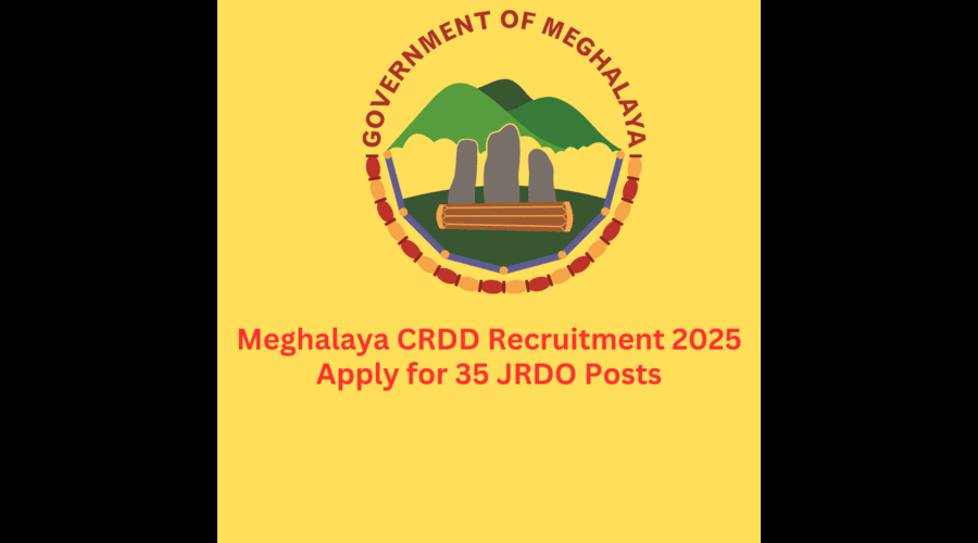 Meghalaya CRDD Recruitment