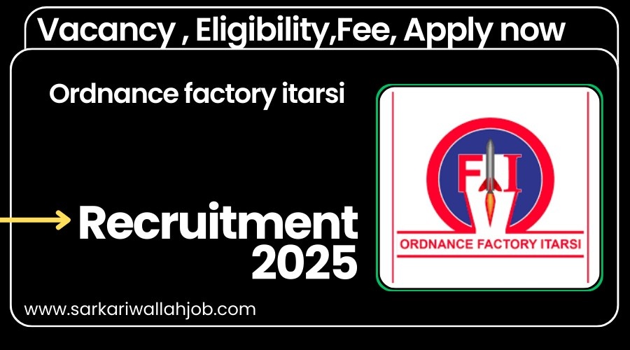 Ordnance factory itarsi recruitment