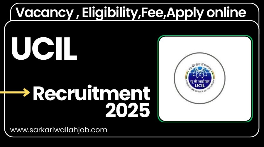 UCIL Recruitment 2025