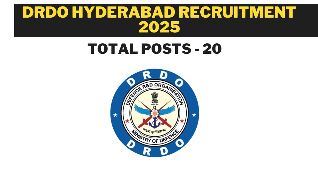 DRDO Hyderabad Recruitment 2025