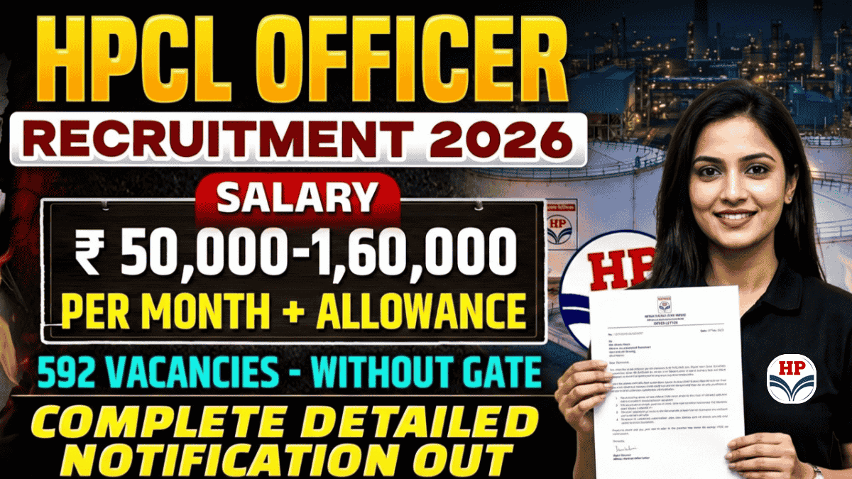 HPCL Officer Recruitment 2026 592 Vacancies No GATE Required Complete Detailed Notification Out
