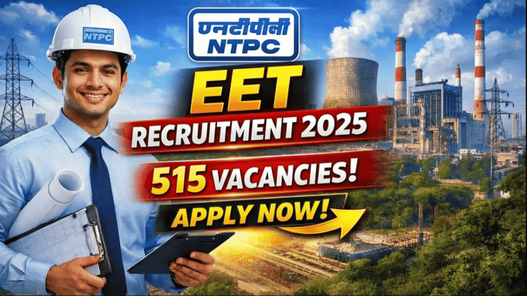 NTPC Limited EET Recruitment 