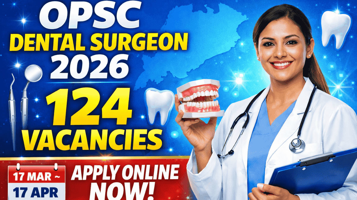 OPSC Dental Surgeon Recruitment
