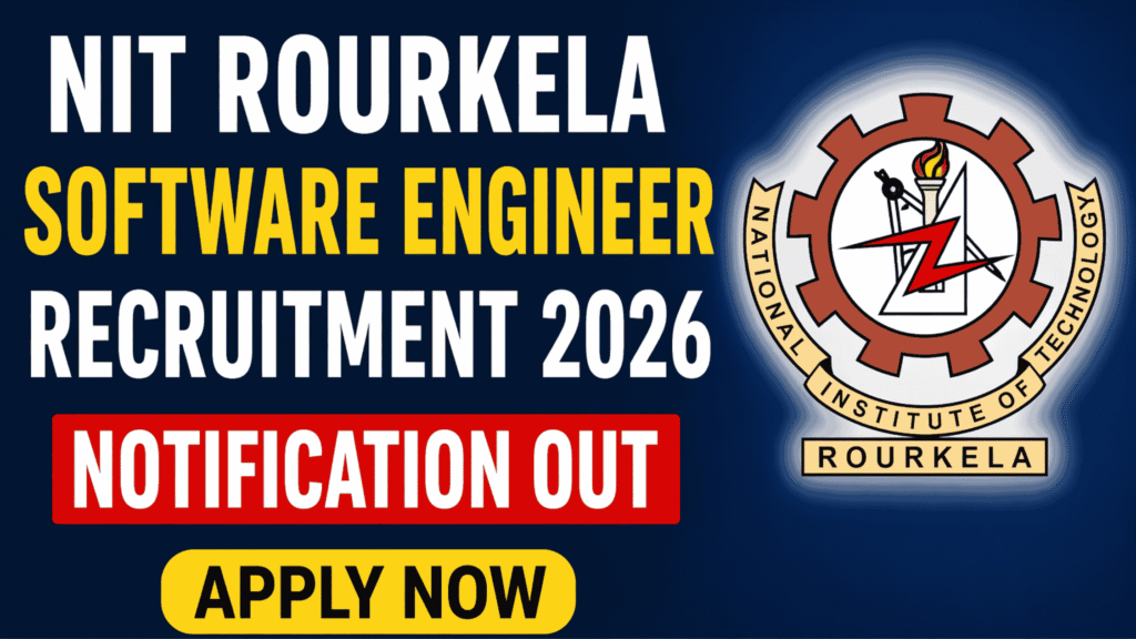 NIT Rourkela Software Engineer Recruitment 